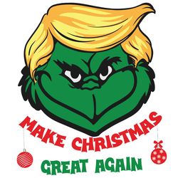 make christmas great again svg trump grinch file