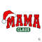 Mama Claus Santa Christmas SVG Merry Xmas File.jpg