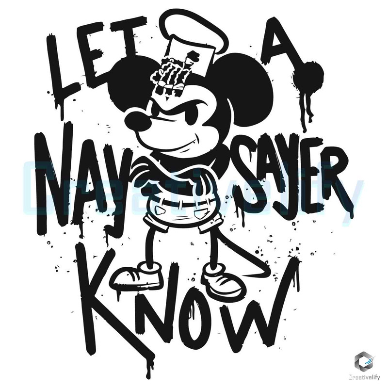 Mickey Steamboat Willie SVG Let A Naysayer Know File.jpg