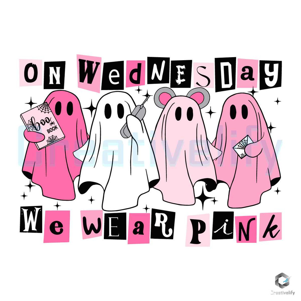 On Wednesday We Wear Pink SVG Mean Girls Ghost File.jpg