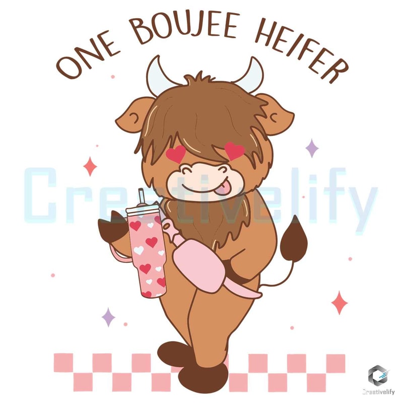 One Boujee Heifer SVG Highland Cow Valentine File.jpg