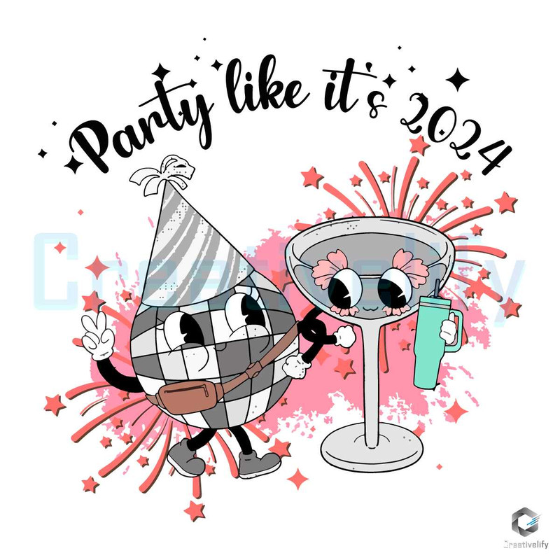 Party Like It's 2024 SVG Disco Ball Glass File Download.jpg