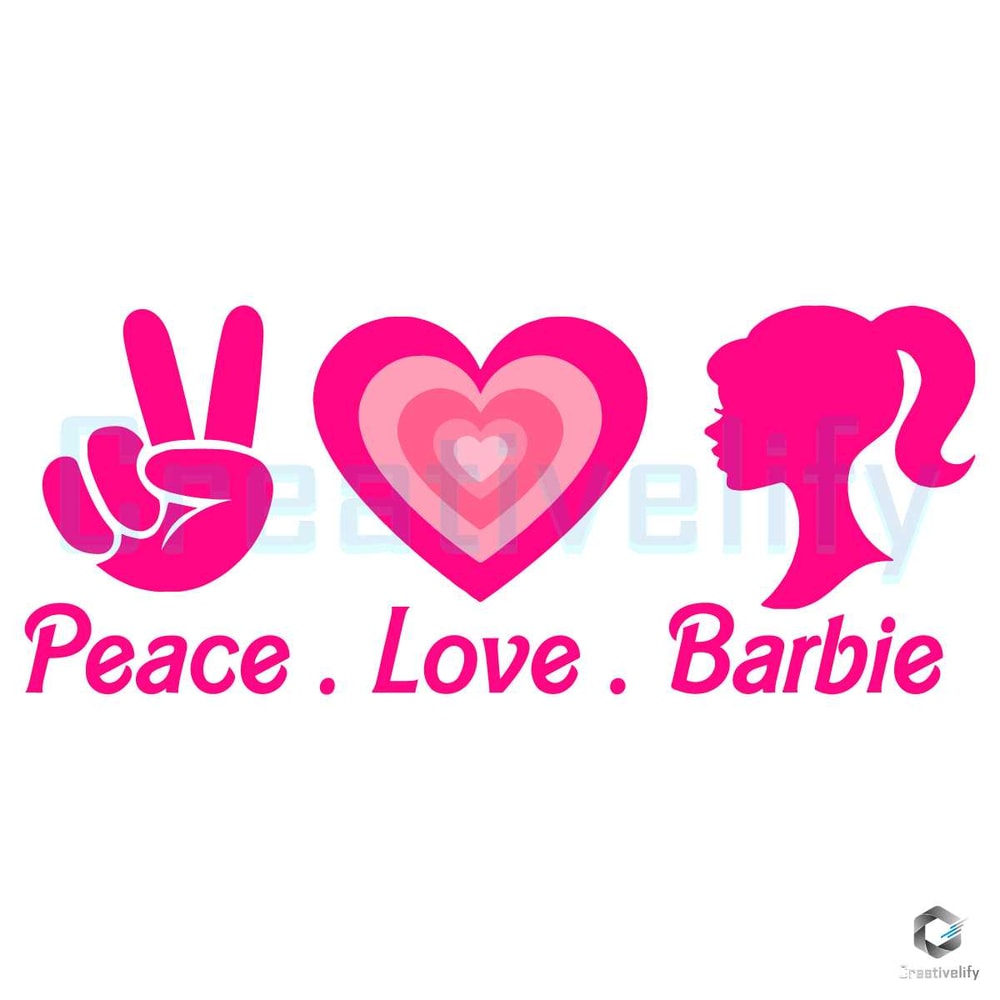 Peace Love Barbie Svg Digital Cricut File.jpg