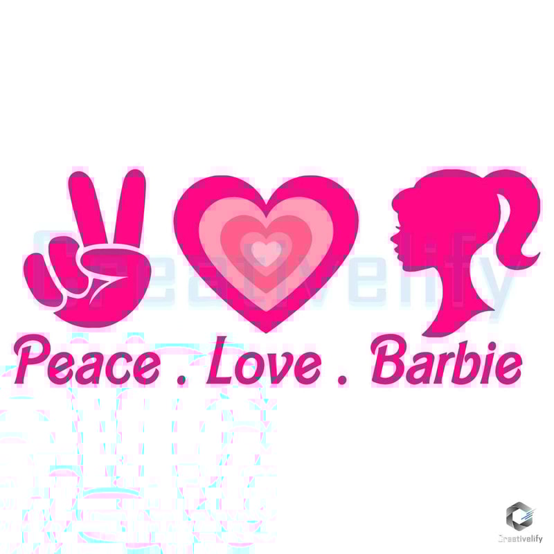 Peace Love Barbie Svg Digital Cricut File.jpg