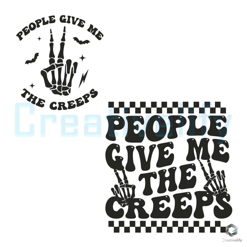 People Give Me the Creeps Svg Skeleton Hand Design File.jpg