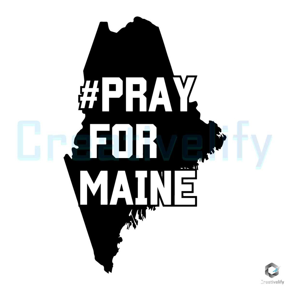 Pray For Maine SVG Lewiston Maine Pray File For Cricut.jpg