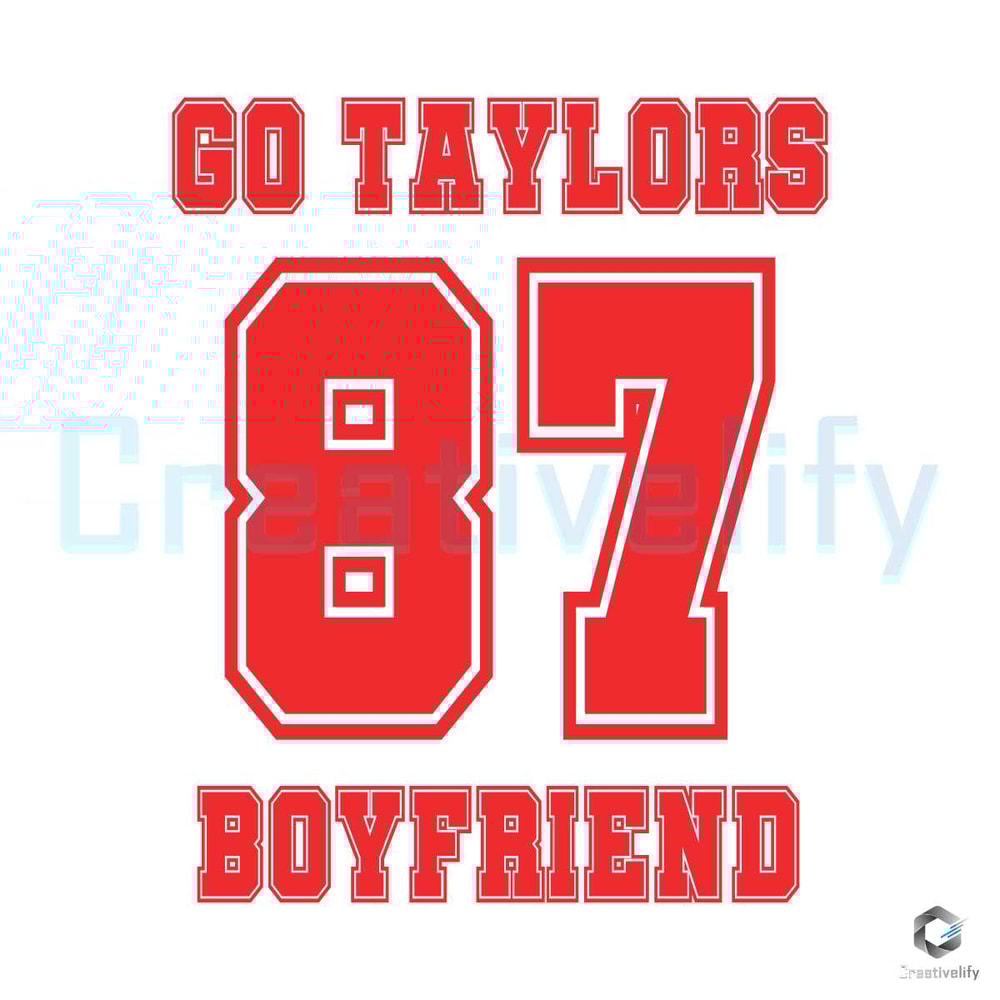 Retro 87 Go Taylors Boyfriend SVG File Download.jpg