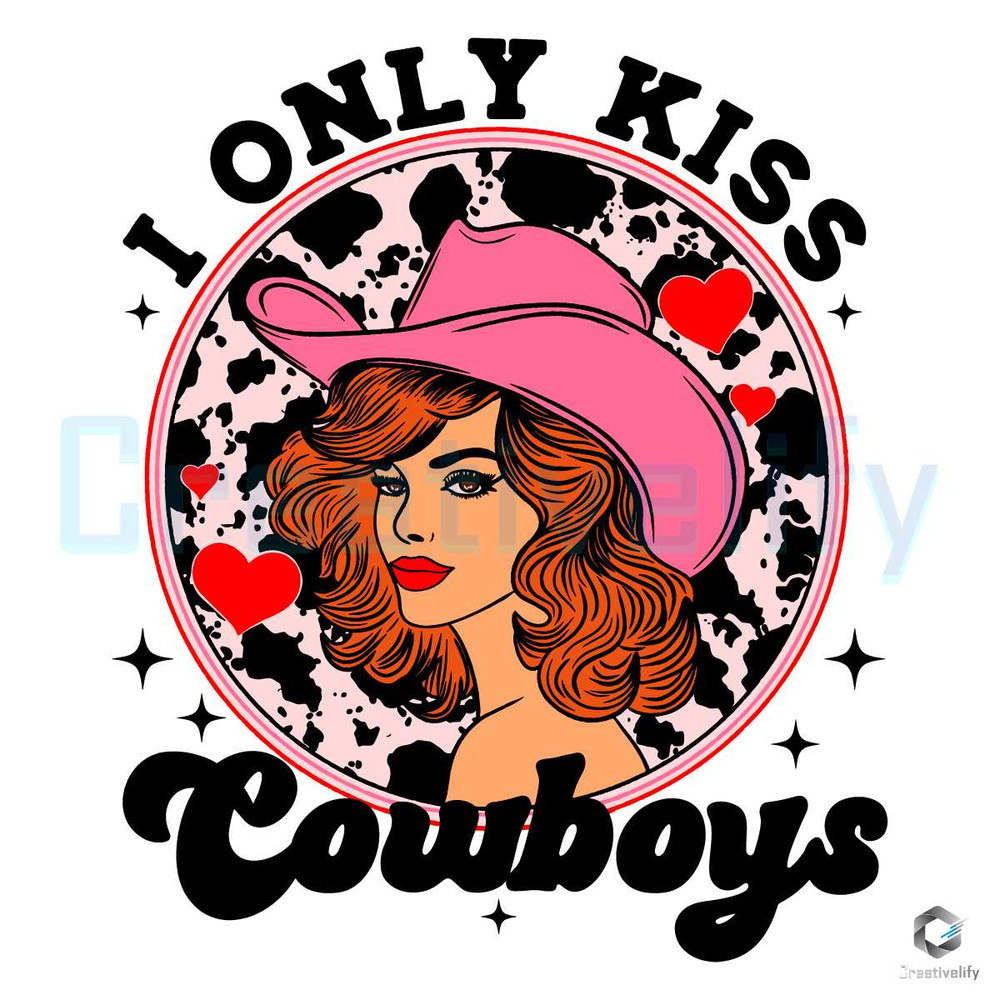 Retro I Only Kiss Cowboys SVG Girl Valentine File Design.jpg