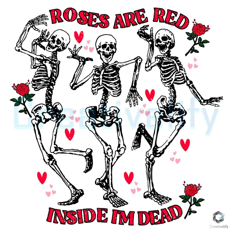 Roses Are Red Inside Me Dead PNG Lover Skeleton Dancing File.jpg