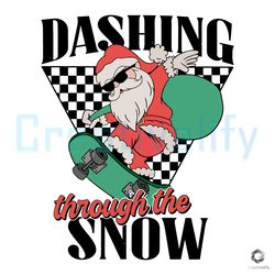 Santa Christmas SVG Dashing Through The Snow Cricut File