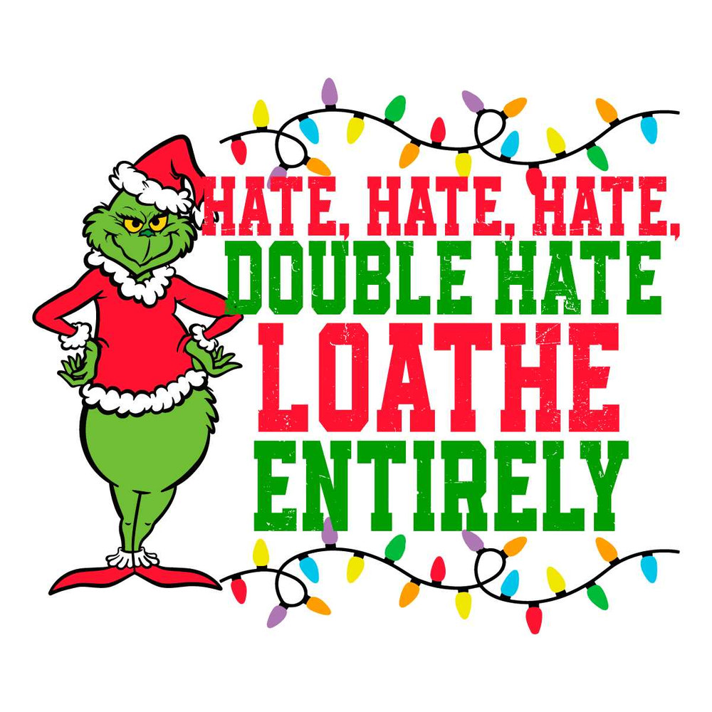 Santa Grinch Double Hate Hate SVG Merry Xmas File.jpg