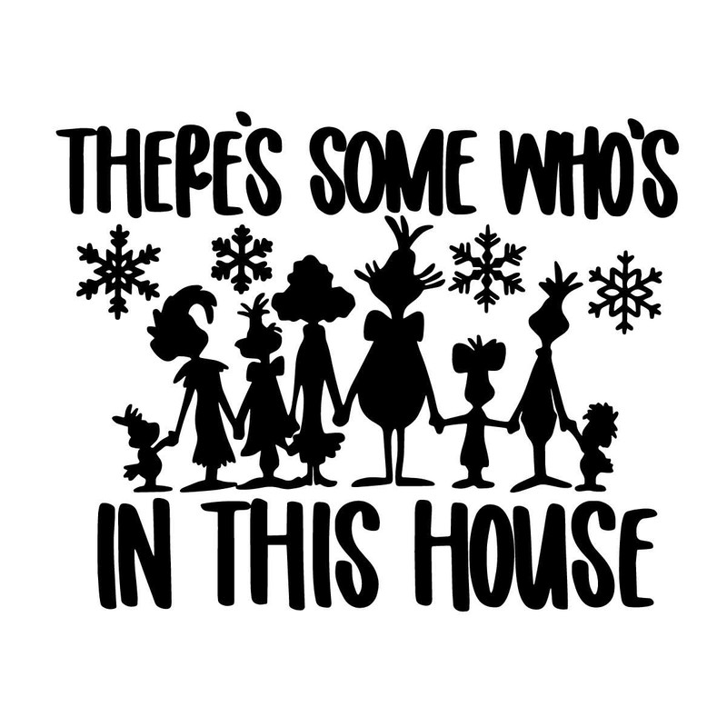 Some Whos In This House SVG Christmas Digital File.jpg