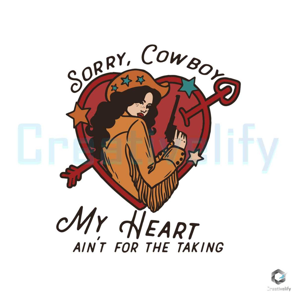 Sorry Cowboy Heart SVG Western Valentine File Download.jpg