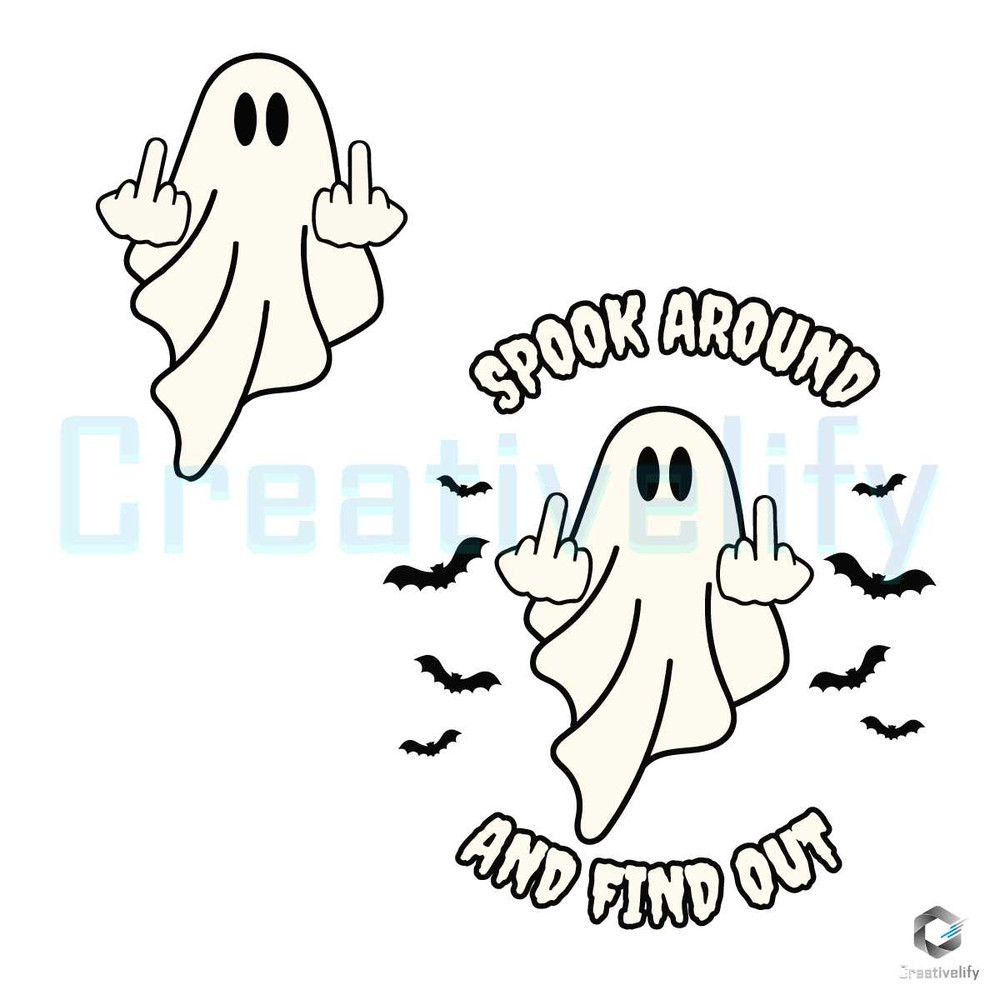 Spook Around and Find Out SVG Halloween Ghost Design.jpg