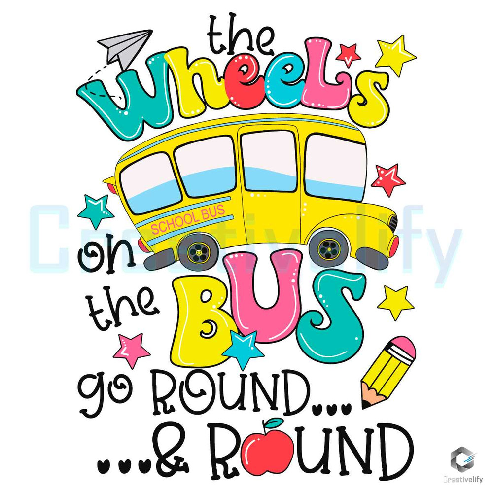 The Wheels On The Bus SVG Back To School Cricut Files.jpg