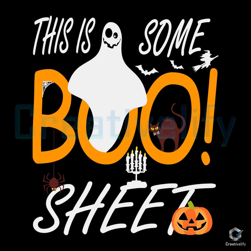 This Is Some Boo Sheet SVG Halloween Ghost Download.jpg