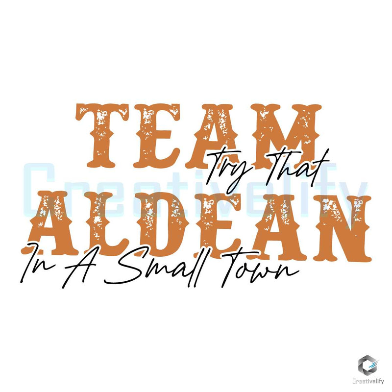 Try That Team Aldean Small Town Country Music SVG Digital File.jpg