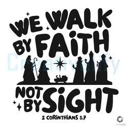 walk by faith not by sight svg retro christmas file design