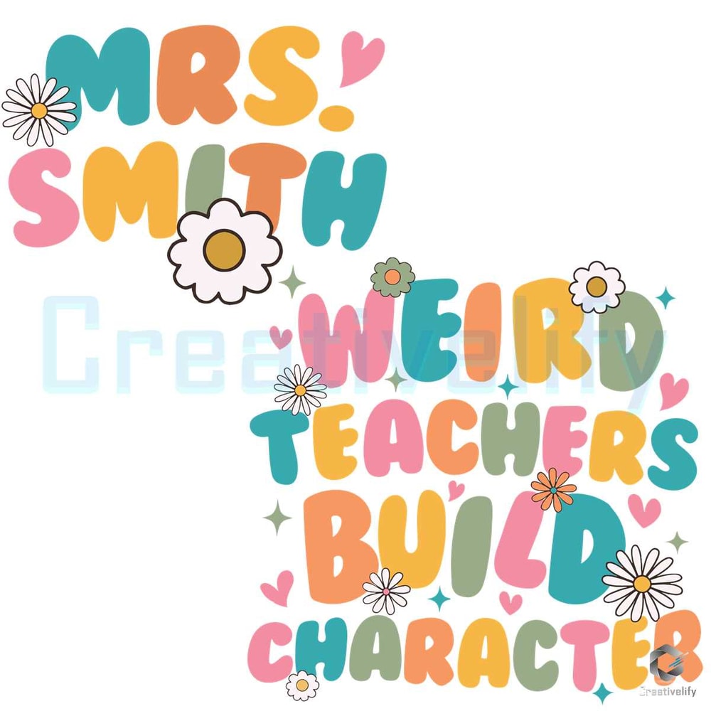 Weird Teachers Build Character SVG Back To School File.jpg