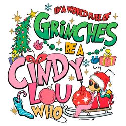 world full of grinches png be a cindy lou christmas file