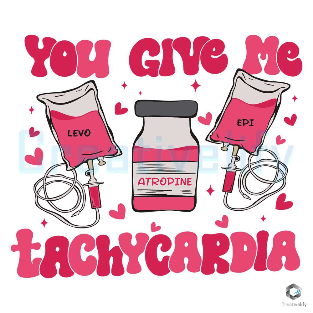 You Give Me Tachycardia SVG Pharmacy Tech Valentine File.jpg
