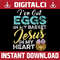 Christian Easter Eggs in my Basket and Jesus in my Heart Easter Day Png, Happy Easter Day Sublimation Design.jpg
