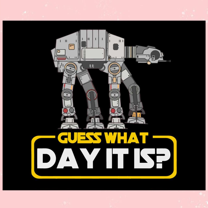 At Walker Guess What Day Is It Svg For Cricut Sublimation Files.jpg