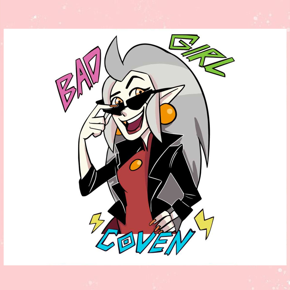 Bad Girl Coven The Owl House Diy Crafts Svg Files For Cricut.jpg