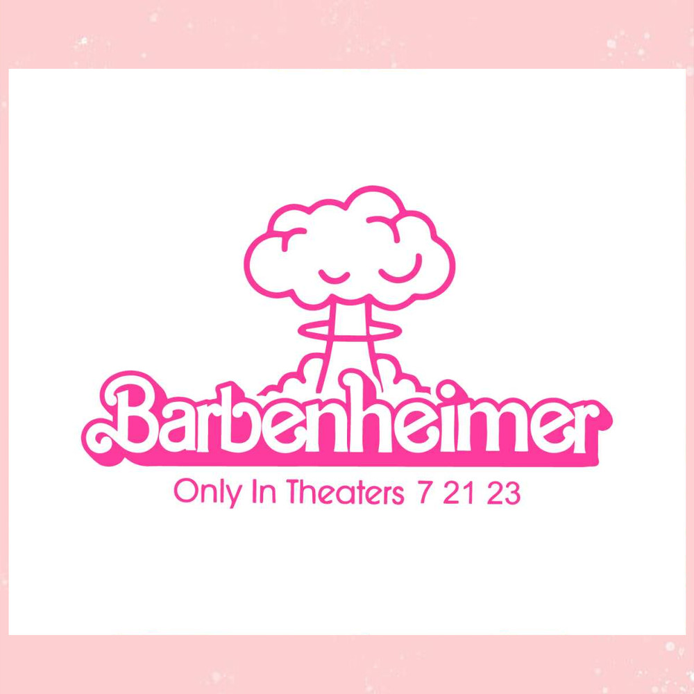 Barbenheimer Barbie Oppenheimer SVG Barbie Movie SVG File.jpg