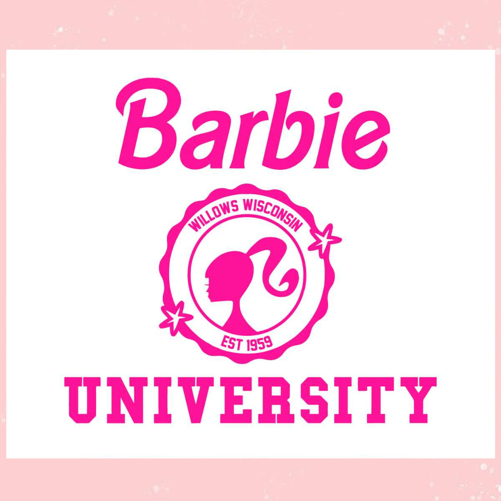 Barbie University Willows Wisconsin Est 1959 SVG Cutting File.jpg