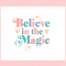 Believe In The Magic Disney Magic Kingdom SVG Cutting Files.jpg