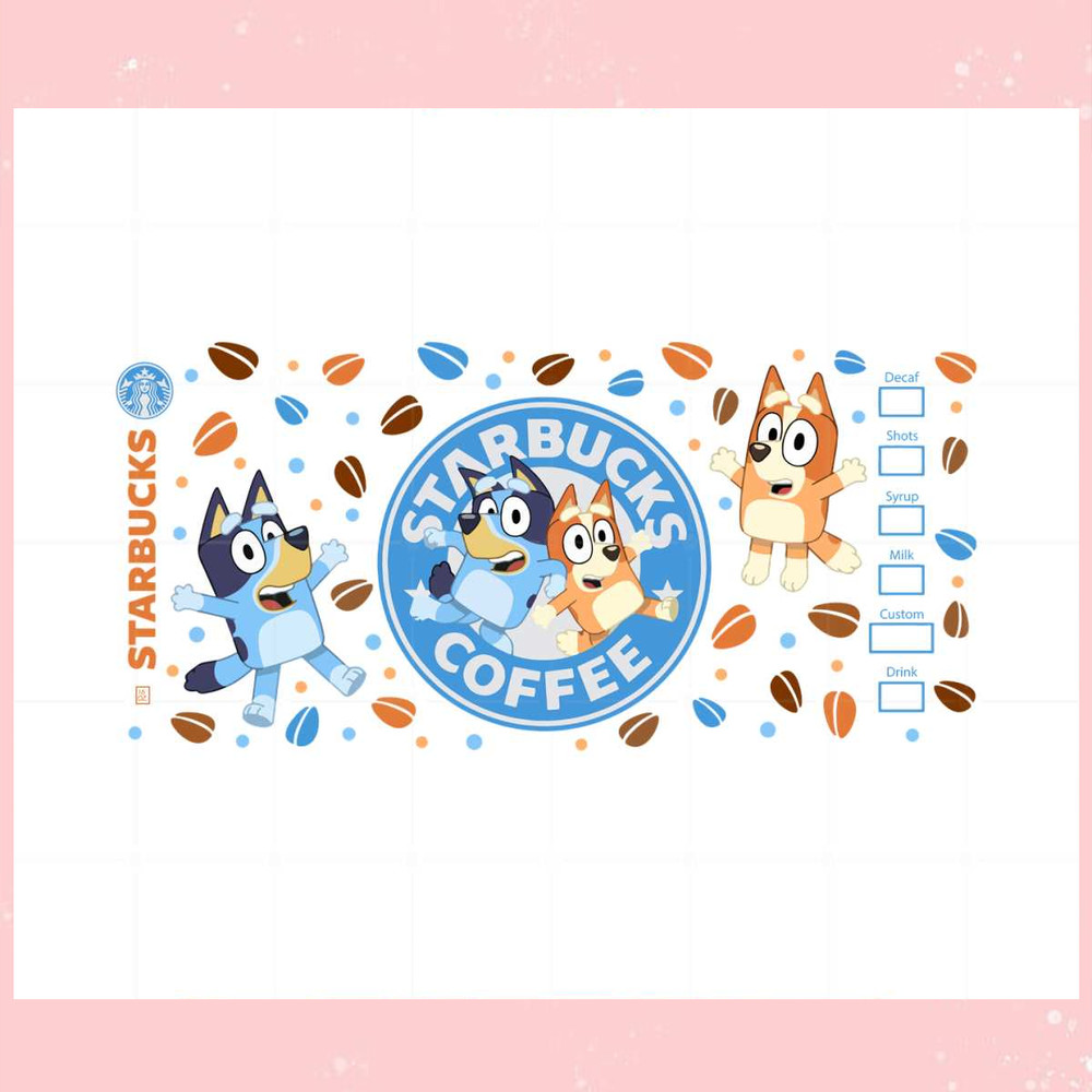Bluey Dog Starbuck Glass Cup Wrap Coffee SVG Graphic Designs Files.jpg