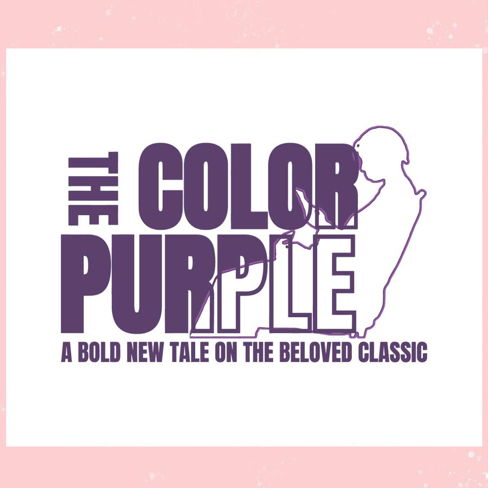 Color Purple A Bold New Tale On The Beloved Classic SVG.jpg