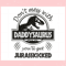 Daddysaurus cutting files Special Father's Day svg.jpg