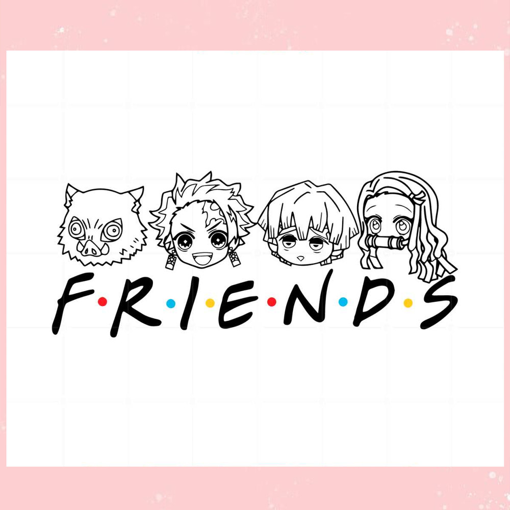 Demon Slayer Friends Svg Files For Cricut Sublimation Files.jpg