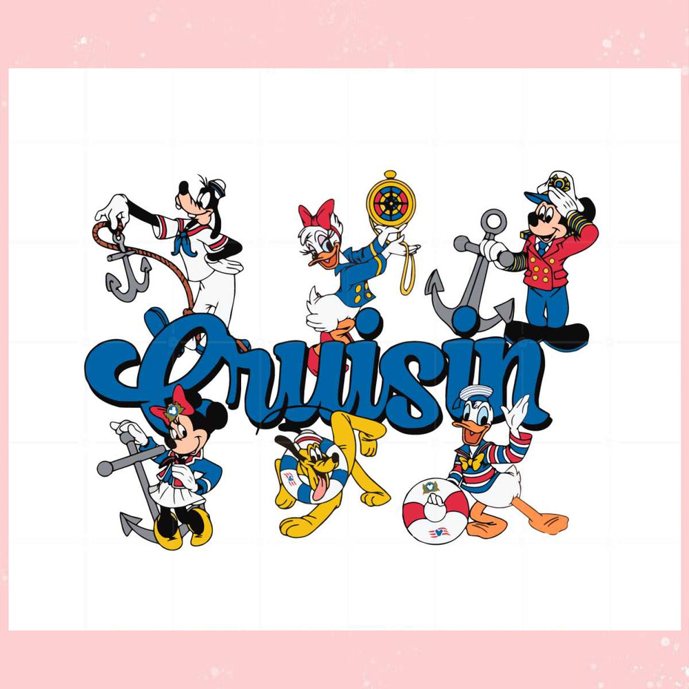Disney Magical Cruisin Disney Cruise Mickey And Friend Svg.jpg