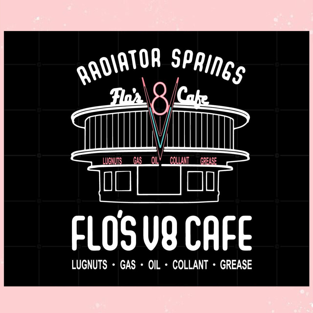 Disney Pixar Cars Flo's V8 Cafe SVG Graphic Designs Files.jpg