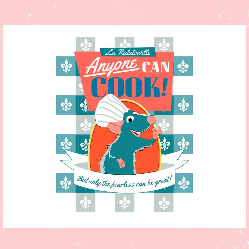 Disney Pixar Ratatouille Remy Mouse Svg Anyone Can Cook SVG.jpg