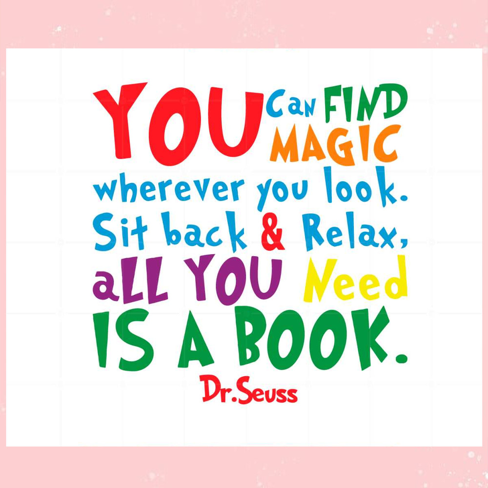 Dr Seuss Inspirational Quote All you Need Is A Book Svg.jpg