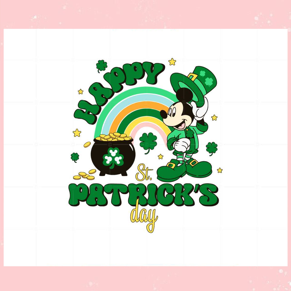 Happy St Patricks Day Mickey Mouse Pot Of Gold SVG Cutting Files.jpg