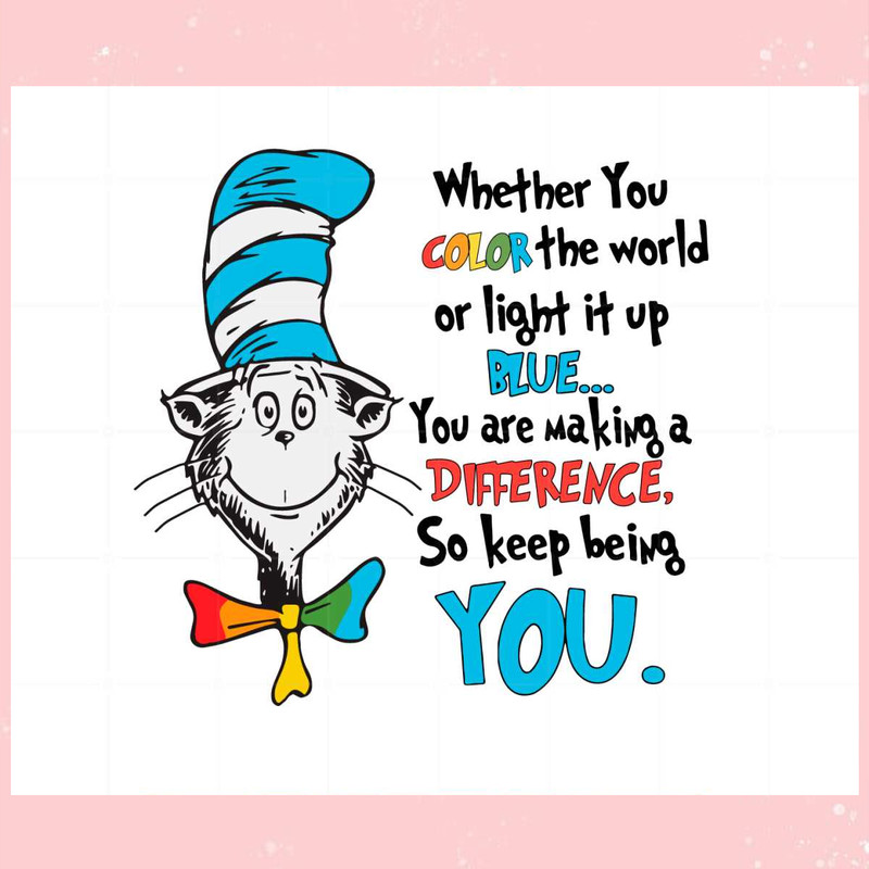 Keep Being You Dr Seuss Dr Seuss Svg Graphic Designs Files.jpg