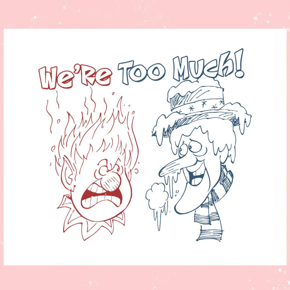 Miser Brothers We Are Too Much SVG.jpg