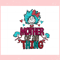 Mother Of All Things Thing 1 Thing 2 SVG Cutting Files.jpg