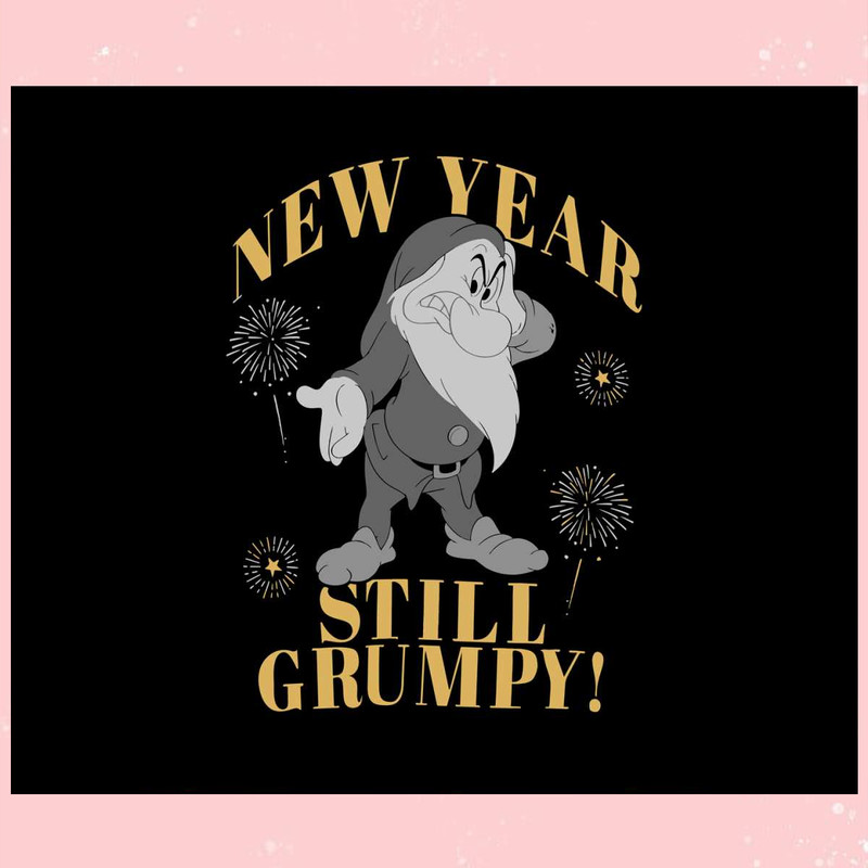 New Year Still Grumpy Funny Dwarfs SVG Digital Cricut File.jpg
