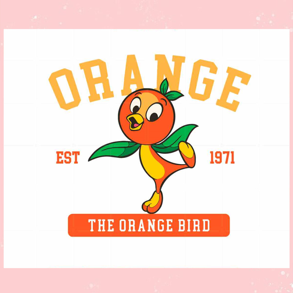 Orange Bird Disney Cartoon SVG Florida Citrus Commission Cutting Digital File.jpg