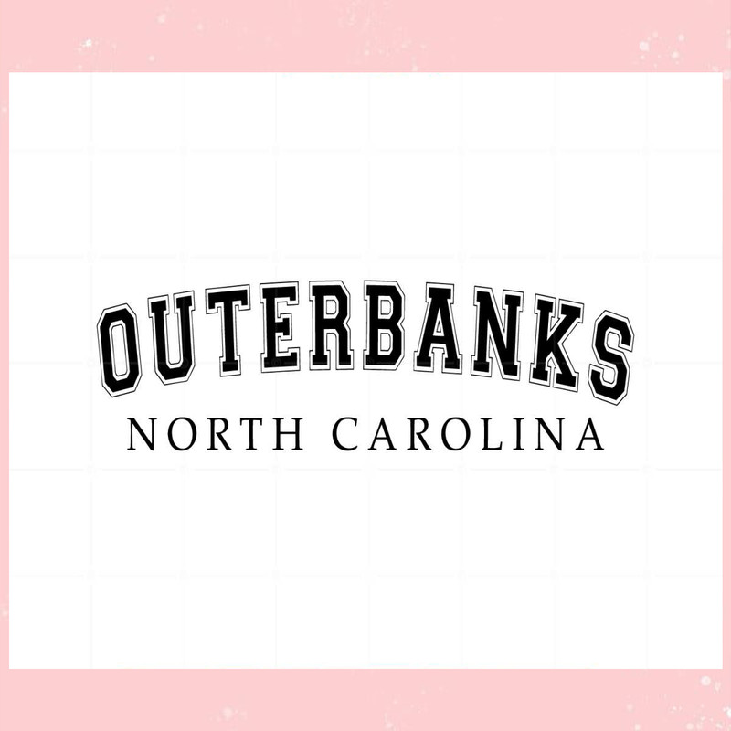 Outer Banks North Carolina SVG For Cricut Sublimation Files.jpg