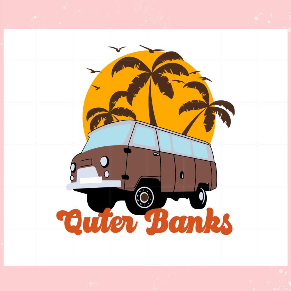 Outer Banks Vintage Van SVG Best Graphic Designs Cutting Files.jpg
