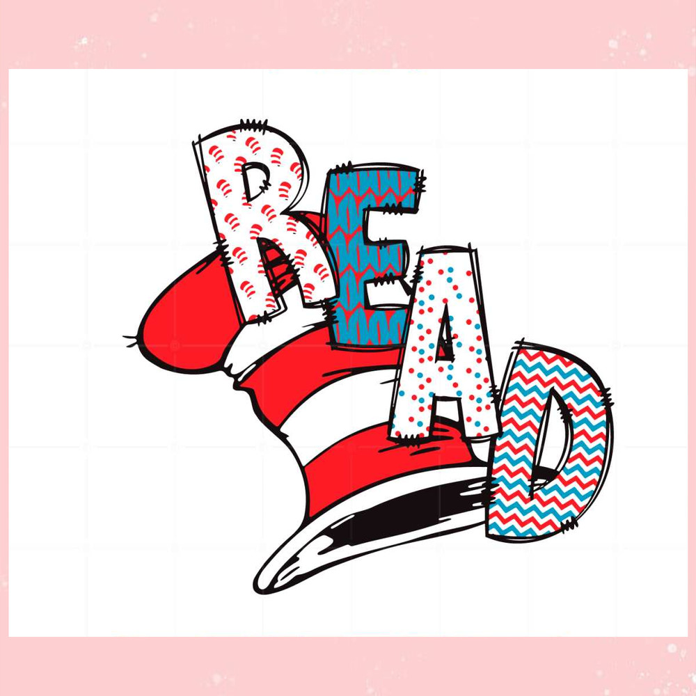 Read Across America Cat In The Hat Happy Dr Seuss Day Svg.jpg