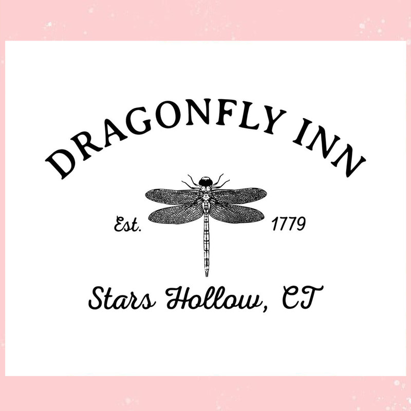 Retro Dragonfly Inn Stars Hollow SVG Digital Cricut File.jpg