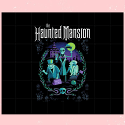 the haunted mansion hitchhiking ghosts png silhouette sublimation files,disney svg, mickey mouse,princess, movie